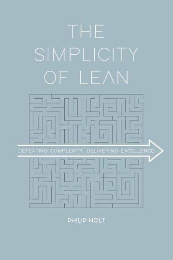 The Simplicity of Lean - Philip Holt - 9789462763227 - Paper, Verzenden
