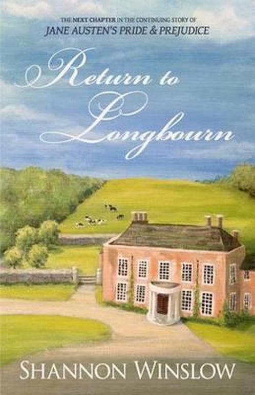 Return To Longbourn 9780989025904, Livres, Livres Autre, Envoi
