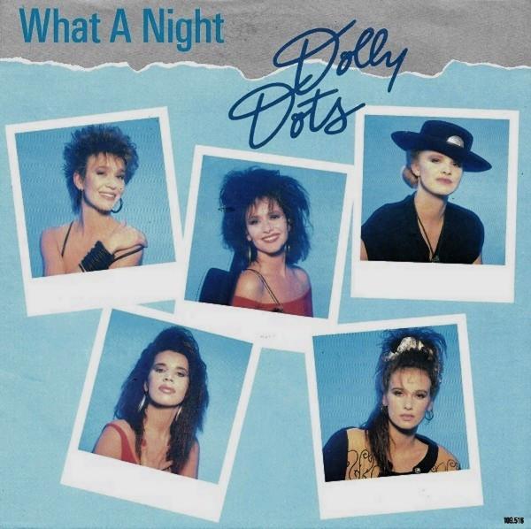 Dolly Dots - What A Night, Cd's en Dvd's, Vinyl | Pop, Gebruikt, Verzenden