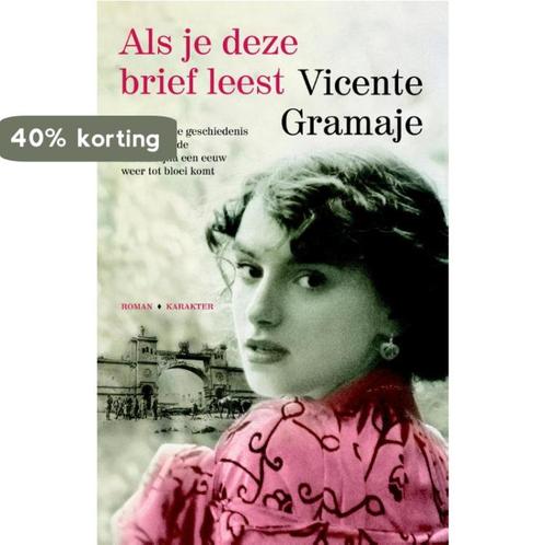Als je deze brief leest 9789045202198 Vicente Gramaje, Boeken, Romans, Gelezen, Verzenden