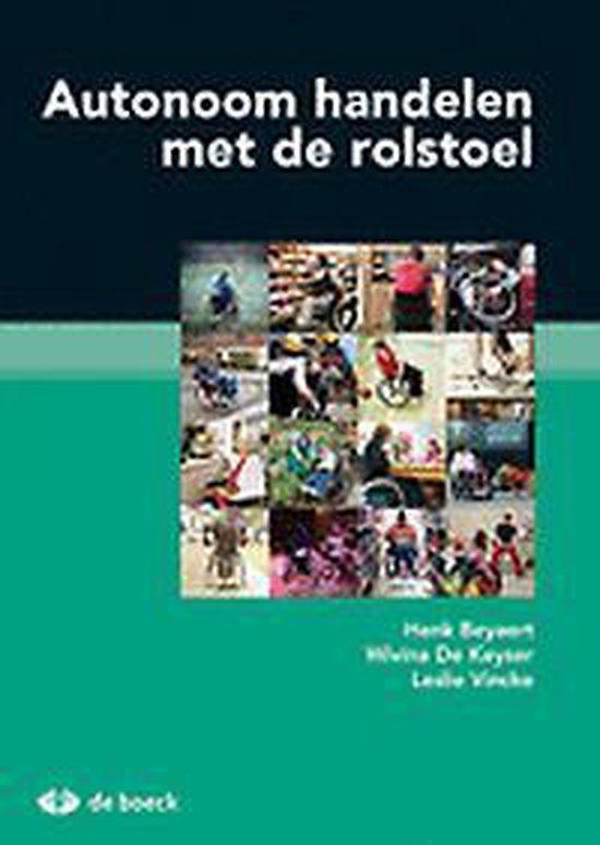 Autonoom handelen met de rolstoel 9789045545226 Beyaert, Livres, Livres scolaires, Envoi