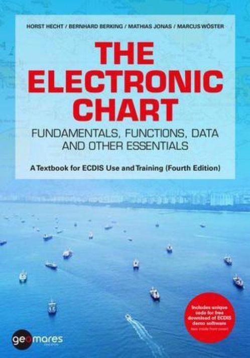 The Electronic Chart, 4th edition 9789082581812 Horst Hecht, Boeken, Schoolboeken, Gelezen, Verzenden