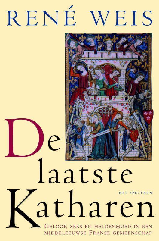 De laatste Katharen 9789027499912 R. Weis, Livres, Histoire mondiale, Envoi