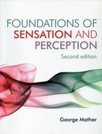 Foundations of Sensation and Perception - George Mather - 97, Boeken, Nieuw, Verzenden