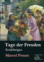 Tage Der Freuden.by Proust, Marcel New   ., Marcel Proust, Verzenden