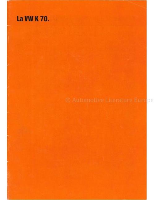 1971 VOLKSWAGEN K70 BROCHURE FRANS, Boeken, Auto's | Folders en Tijdschriften