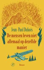 De mensen leven niet allemaal op dezelfde manier, Boeken, Jean-Paul Dubois, Zo goed als nieuw, Verzenden