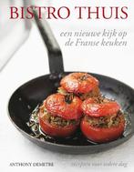 bistro thuis 9789066116979 A. Demetre, Verzenden, Gelezen, A. Demetre