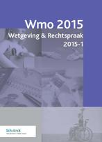 Wetgeving & Rechtspraak / 2015.1 / Wmo / 2015-1, Verzenden, Gelezen
