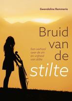 Bruid van de stilte 9789081851848 Gwendoline Remmerie, Boeken, Verzenden, Gelezen, Gwendoline Remmerie