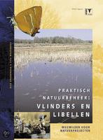Praktisch Natuurbeheer: Vlinders En Libellen 9789050111492, Gelezen, Dick Groenend?k, Titia Wolterbeek, Verzenden