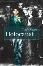 Holocaust 9789059775299, Boeken, Oorlog en Militair, Guido Knopp, Zo goed als nieuw, Verzenden