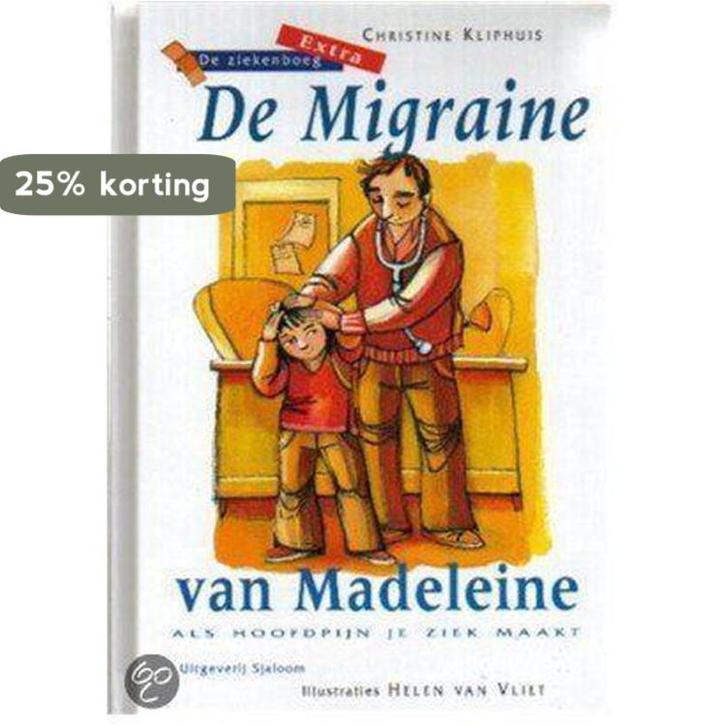 De migraine van Madeleine / De Ziekenboeg Extra C. Kliphuis, Boeken, Kinderboeken | Kleuters, Zo goed als nieuw, Verzenden