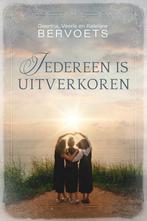 Iedereen is uitverkoren 9789493381032 Geertrui Bervoets, Verzenden, Zo goed als nieuw, Geertrui Bervoets