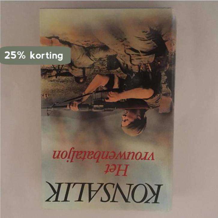 Vrouwenbataljon 9789010045560 Heinz G. Konsalik, Boeken, Overige Boeken, Gelezen, Verzenden
