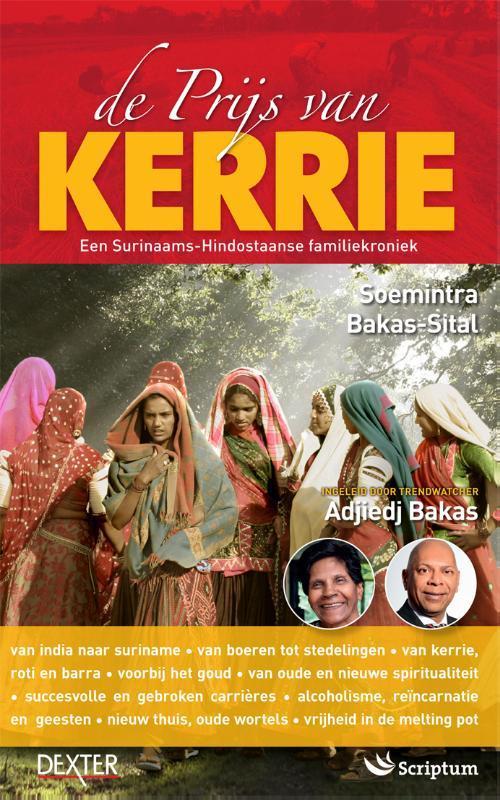 De prijs van kerrie 9789491932441 Soemintra Bakas-Sital, Boeken, Hobby en Vrije tijd, Zo goed als nieuw, Verzenden