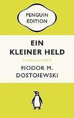Ein kleiner Held: Erzählungen - Penguin Edition (Deutsch..., Fjodor M. Dostojewski, Verzenden
