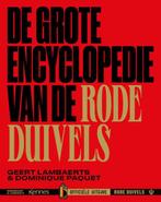 De grote encyclopedie van de Rode Duivels 9789463937894, Geert Lambaerts, Dominique Paquet, Verzenden