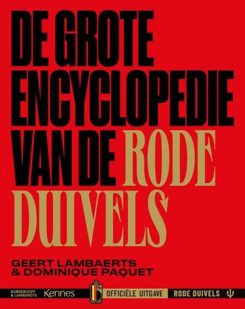 De grote encyclopedie van de Rode Duivels 9789463937894, Livres, Livres Autre, Envoi