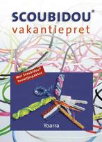SCOUBIDOU VAKANTIEPRET MET TOUW 9789021335506 Yoarra, Verzenden, Yoarra