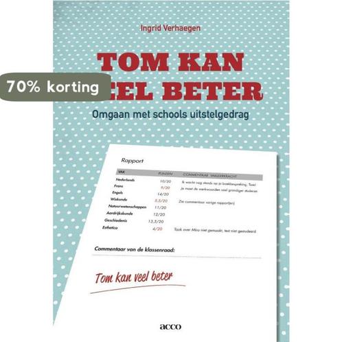 Tom kan veel beter 9789033489983 Ingrid Verhaegen, Boeken, Studieboeken en Cursussen, Zo goed als nieuw, Verzenden