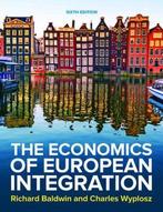 The Economics of European Integration 6e 9781526847218, Boeken, Verzenden, Gelezen, Charles Wyplosz