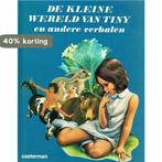 De kleine wereld van Tiny 9789030302018 Haag, Verzenden, Gelezen, Haag