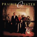 Prairie Oyster - Everybody Knows, Verzenden