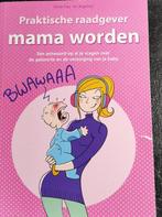Praktische Raadgever Mama worden 9789043827942 Olivia Toja, Boeken, Verzenden, Gelezen, Olivia Toja