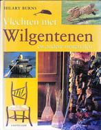 Vlechten Met Wilgentenen Ea Materialen 9789021328546, Boeken, Gelezen, Hilary Burns, Verzenden