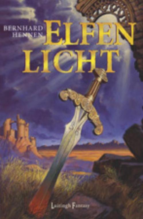 Elfenlicht / Elfen / 3 9789024529209 Bernhard Hennen, Boeken, Fantasy, Zo goed als nieuw, Verzenden