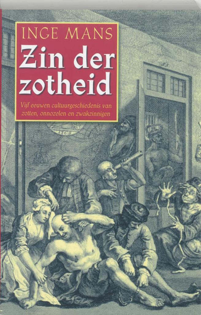 Zin der zotheid 9789066655676 I. Mans, Boeken, Politiek en Maatschappij, Gelezen, Verzenden