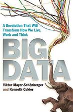 Big Data 9781848547919 Viktor Mayer-Schönberger, Boeken, Verzenden, Gelezen, Viktor Mayer-Schönberger