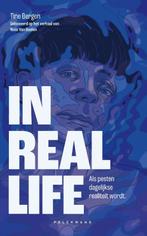 In real life 9789464291544, Boeken, Verzenden, Zo goed als nieuw, Tine Bergen