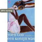 Toen God een konijn was 9789022959923 Sarah Winman, Boeken, Verzenden, Gelezen, Sarah Winman