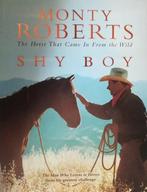 Shy Boy: the Horse Who Came in from the Wild 9780002571050, Verzenden, Monty Roberts