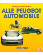 ALLE PEUGEOT AUTOMOBILE 1890-1990, Nieuw