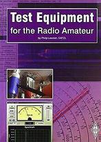 Test Equipment for the Radio Amateur  Radio Soci...  Book, Radio Society of Great Britain, Verzenden