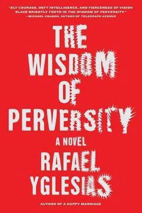 The Wisdom of Perversity 9781616203849, Livres, Livres Autre, Envoi
