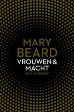 Vrouwen & macht 9789025308988 Mary Beard, Verzenden, Zo goed als nieuw, Mary Beard