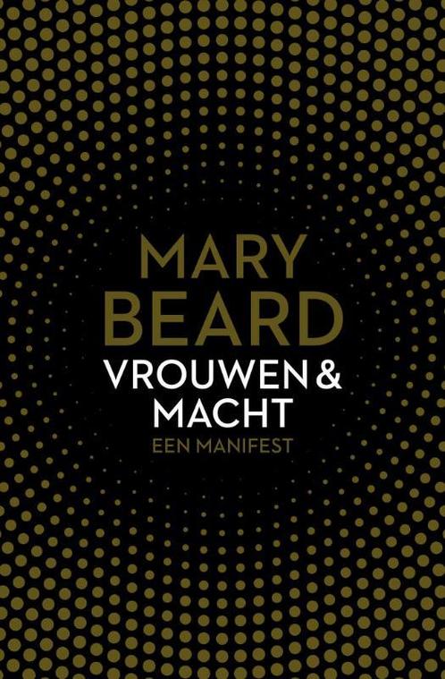 Vrouwen & macht 9789025308988 Mary Beard, Boeken, Geschiedenis | Wereld, Zo goed als nieuw, Verzenden