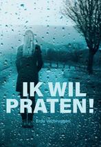 Ik wil praten! 9789463239844 Erdy Verbruggen, Boeken, Verzenden, Gelezen, Erdy Verbruggen