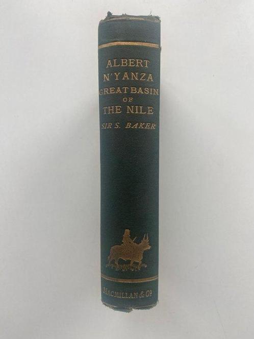Sir Samuel W. Baker - The Albert Nyanza, Great Basin of the, Antiek en Kunst, Antiek | Boeken en Manuscripten