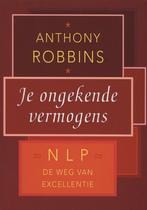 Je ongekende vermogens - Anthony Robbins - 9789021588469 - P, Boeken, Nieuw, Verzenden