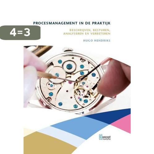 Procesmanagement in de praktijk 9789491743030 Hugo Hendriks, Boeken, Economie, Management en Marketing, Zo goed als nieuw, Verzenden