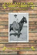 Tall Tales and Short Stories: A Family Legacy. Robertson,, Robertson, Chimp, Verzenden