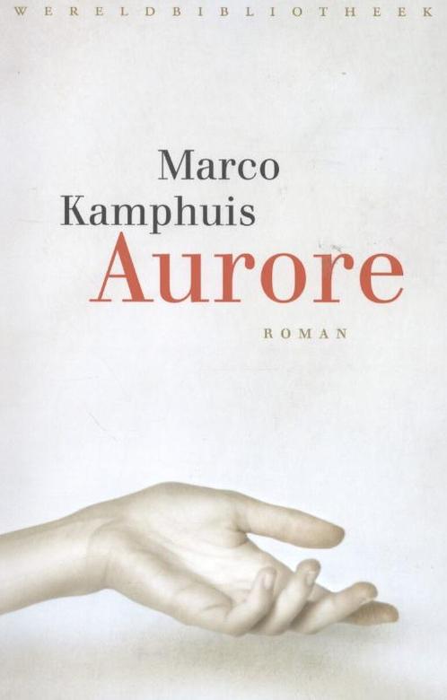 Aurore 9789028425996, Livres, Romans, Envoi