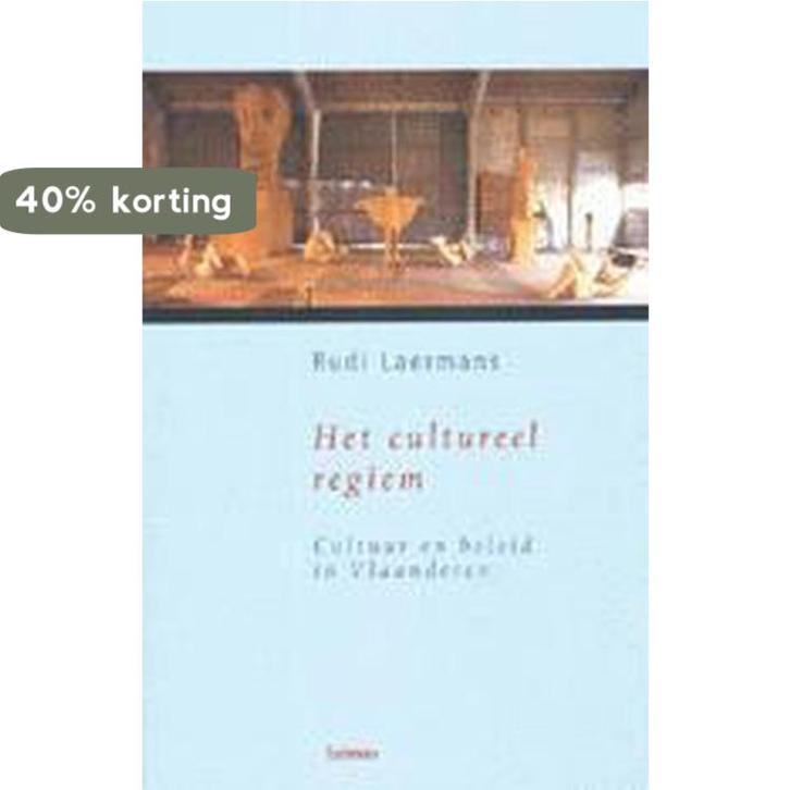 Het cultureel regiem 9789020949193 R. Laermans, Boeken, Politiek en Maatschappij, Gelezen, Verzenden