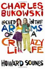 Locked In The Arms Of A Crazy Life: Charles Bukowski, Verzenden