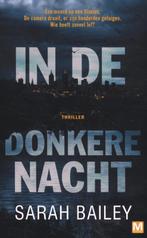 In de donkere nacht / Gemma Woodstock serie / 2 Sarah Bailey, Boeken, Verzenden, Gelezen, Sarah Bailey